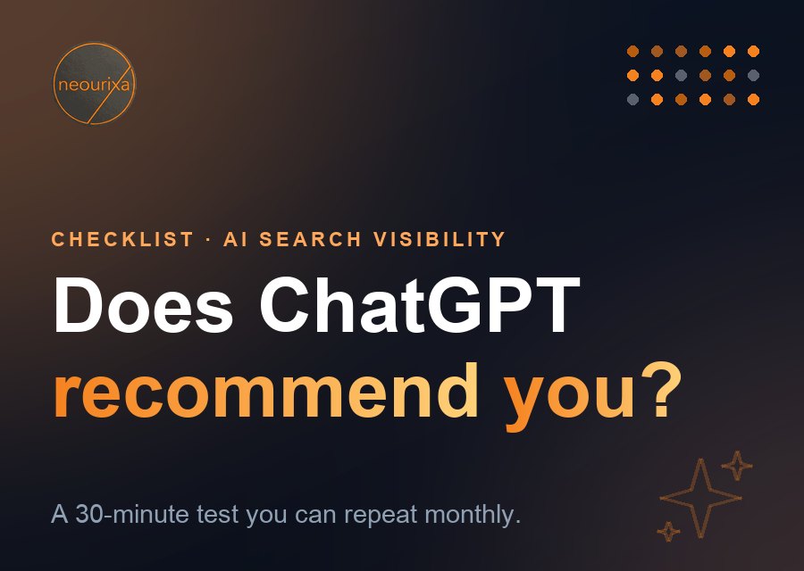 How to check if ChatGPT recommends your business: clean-chat test, prompt set and scoring sheet